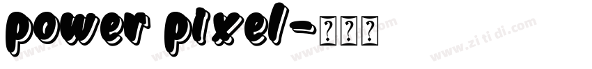 power pixel字体转换